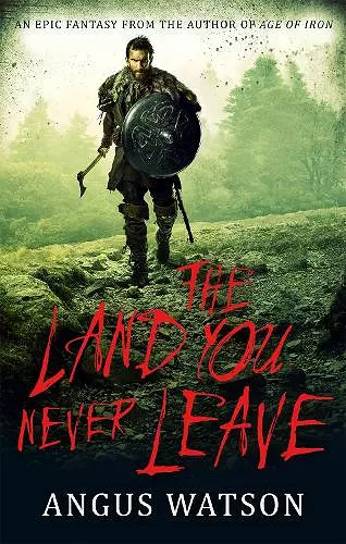 The Land You Never Leave cover