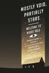 Mostly Void, Partially Stars: Welcome to Night Vale Episodes, Volume 1 cover