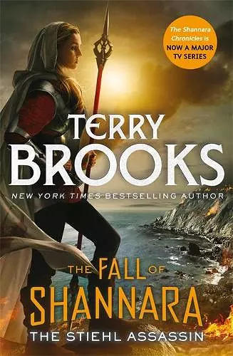 The Stiehl Assassin: Book Three of the Fall of Shannara cover