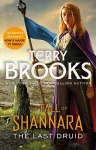 The Last Druid: Book Four of the Fall of Shannara cover