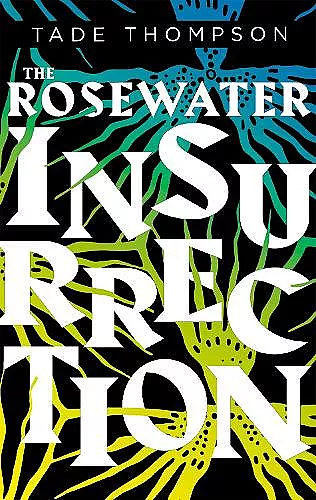 The Rosewater Insurrection cover
