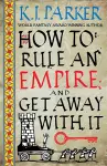 How To Rule An Empire and Get Away With It cover