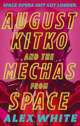 August Kitko and the Mechas from Space cover
