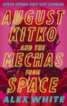August Kitko and the Mechas from Space cover