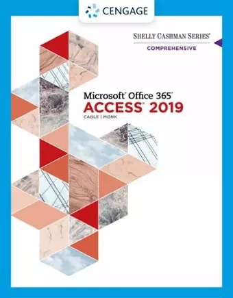 Shelly Cashman Series® Microsoft® Office 365® & Access®2019 Comprehensive cover