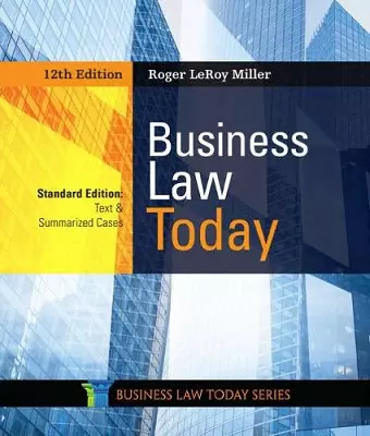 Business Law Today, Standard: Text & Summarized Cases cover