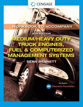 Student Workbook for Bennett's Medium/Heavy Duty Truck Engines, Fuel & Computerized Management Systems cover