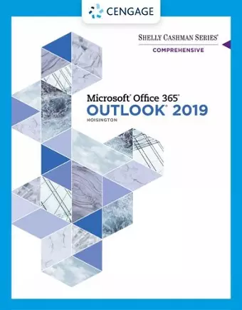 Shelly Cashman Series® Microsoft® Office 365® & Outlook 2019 Comprehensive cover