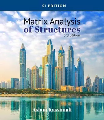 Matrix Analysis of Structures, SI Edition cover