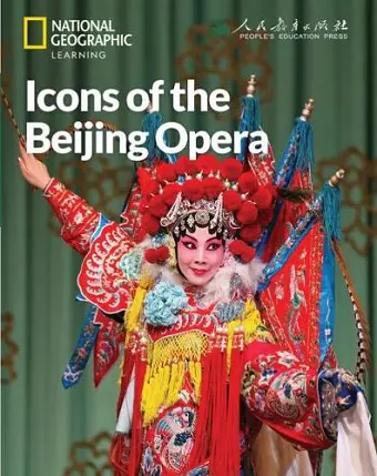 Icons of the Beijing Opera: China Showcase Library cover