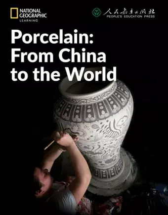 Porcelain: From China to the World: China Showcase Library cover