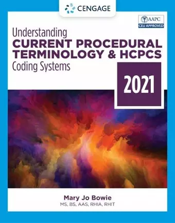 Understanding Current Procedural Terminology and HCPCS Coding Systems, 2021 cover