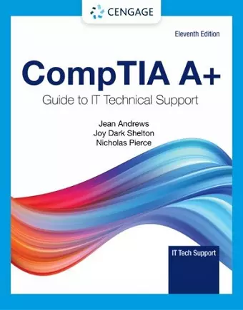 CompTIA A+ Guide to Information Technology Technical Support cover