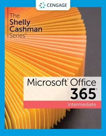 The Shelly Cashman Series® Microsoft® 365® & Office® 2021 Intermediate cover