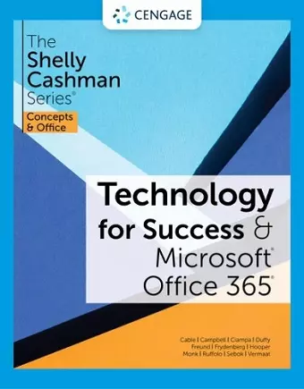 Technology for Success and The Shelly Cashman Series® Microsoft® 365® & Office® 2021 cover