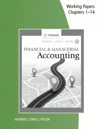 Working Papers, Chapters 1-14 for Warren/Jones/Tayler's Financial &  Managerial Accounting cover