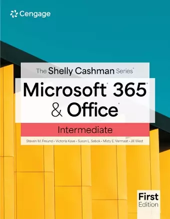 The Shelly Cashman Series® Microsoft® 365® & Office® Intermediate cover