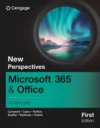 New Perspectives Microsoft® 365® & Office® Advanced, First Edition cover