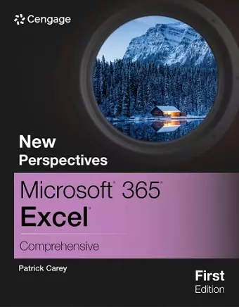 New Perspectives MicrosoftÂ® 365Â® ExcelÂ® Comprehensive, First Edition cover