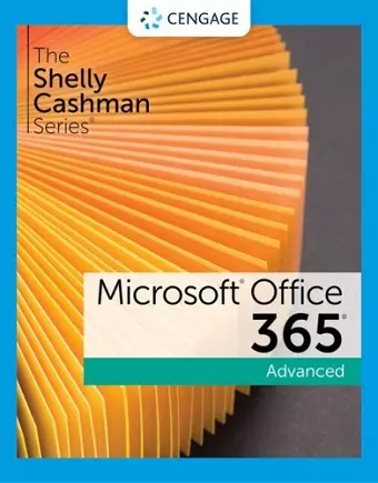 The Shelly Cashman Series® Microsoft® 365® & Office® 2021 Advanced cover