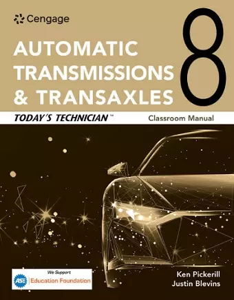 Today's Technician: Automatic Transmissions and Transaxles Classroom Manual and Shop Manual cover