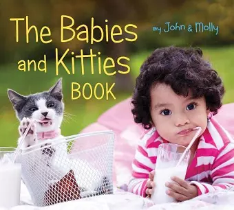 The Babies and Kitties Book cover