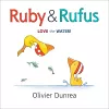 Ruby and Rufus: Love the Water! cover