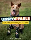 Unstoppable: True Stories of Amazing Bionic Animals cover