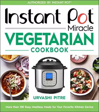 Instant Pot Miracle Vegetarian Cookbook cover