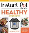 Instant Pot Miracle Healthy Cookbook cover