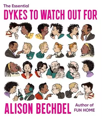 THE ESSENTIAL DYKES TO WATCH OUT FOR cover