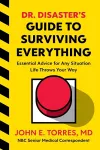 Dr. Disaster's Guide To Surviving Everything cover