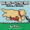 BIG DOG AND LITTLE DOG MAKING A MISTAKE BOARD BOOK cover