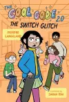 The Cool Code 2.0: The Switch Glitch: A Graphic Novel cover