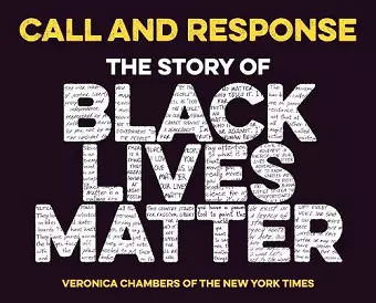 Call and Response: The Story of Black Lives Matter cover