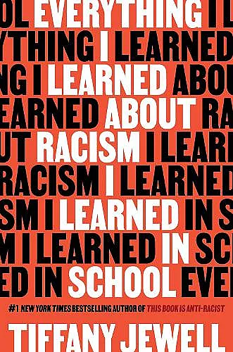 Everything I Learned About Racism I Learned in School cover