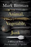 Animal, Vegetable, Junk cover