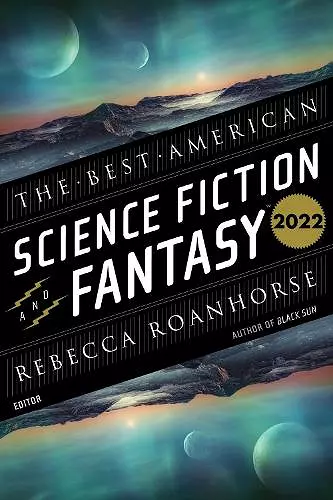 The Best American Science Fiction And Fantasy 2022 cover
