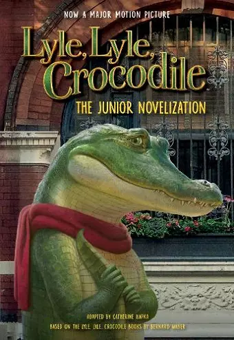 Lyle, Lyle, Crocodile: The Junior Novelization cover