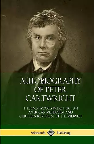 Autobiography of Peter Cartwright cover