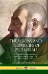 The Visions and Prophecies of Zechariah cover