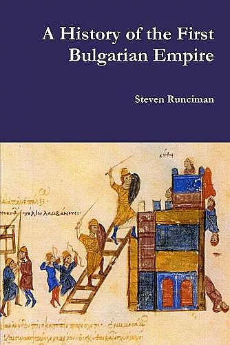 A History of the First Bulgarian Empire cover