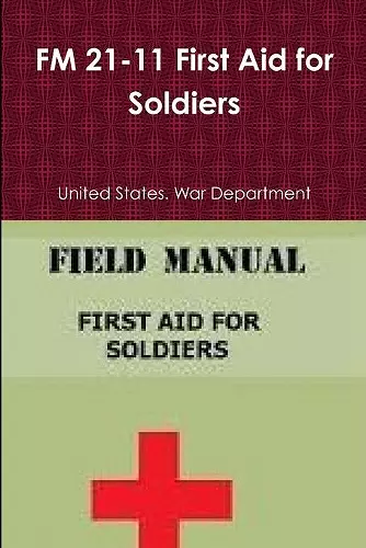 FM 21-11 First Aid for Soldiers cover