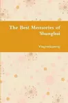 The Best Memories of Shanghai cover