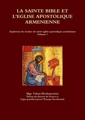 La Sainte Bible et l'Église Apostolique Arménienne cover