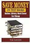 Save Money on Text Books, Online, Library, Hard Cover, For Cheap cover