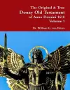 The Original & True Douay Old Testament of Anno Domini 1610 volume 1 cover