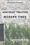 Ancient Truths for Modern Times cover