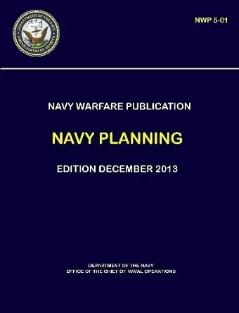 Navy Warfare Publication - Navy Planning (NWP 5-01) cover