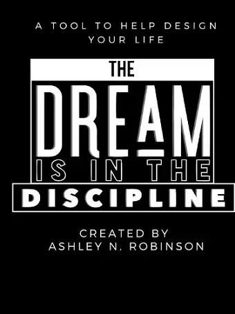 The Dream is in the Discipline cover